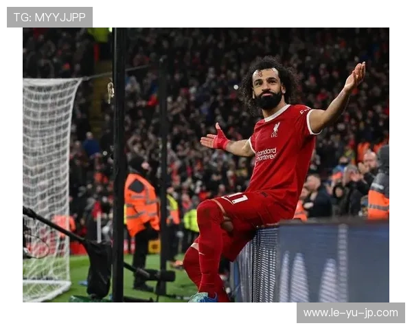 萨拉赫致敬克洛普：红军黄金时代回眸