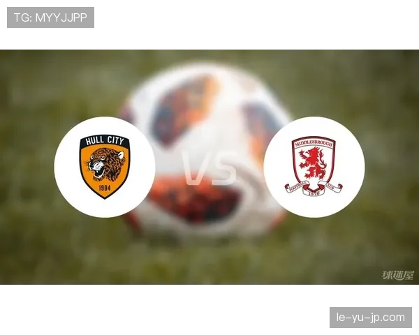 赫尔城状态回暖，迎战英冠保级关键生死战